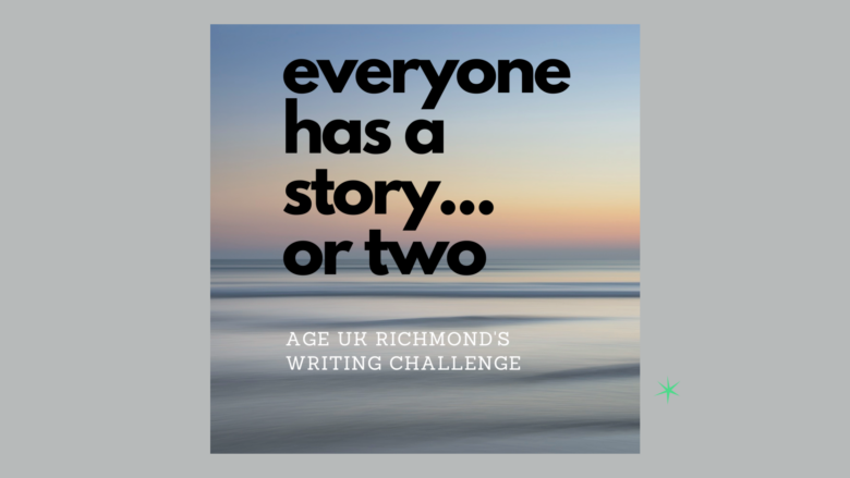 Everyone has a story Writing Challenge