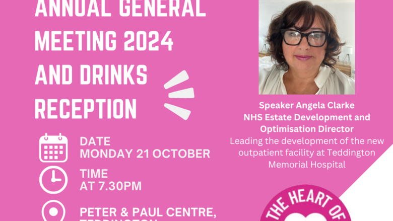 Annual General Meeting 2024 The League of Friends of Teddington Memorial Hospital